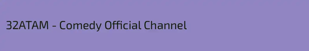 32ATAM - Comedy Official Channel